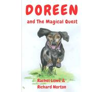 Doreen And The Magical Quest: Meet Doreen, A Dachsund Who Can Talk!