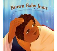 Dorena Williamson Brown Baby Jesus Hardcover Book Dorena Williamson Multicolor