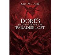 Doré's Illustrations for "Paradise Lost (Dover Fine Art, History of Art)