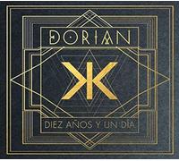 Dorian - 10 Anos Y Un Dia