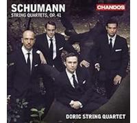 Doric String Quartet - Schumann: String Quartets Nos. 1, 2 3