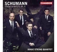 Doric String Quartet - Schumann: String Quartets Nos. 1, 2 and 3 [CD]