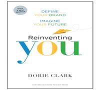 Dorie Clark Reinventing You, With a New Preface : Define Your Brand, Imagine Dorie Clark Multicolor