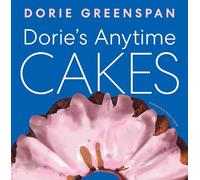 Dorie Greenspan – Dorie's Anytime Cakes – Hardcover (2025)