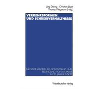 Doring - Verkehrsformen Und Schreibverhaltnisse Medialer Wandel ALS G - P555z