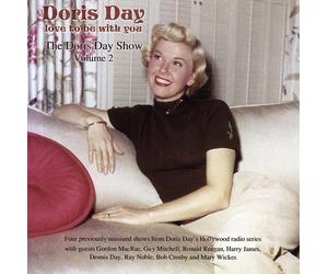 DORIS DAY - LOVE TO BE WITH YOU: THE DORIS DAY SHOW VOL.2