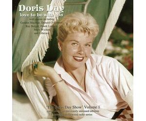 DORIS DAY - Love To Be With You The Doris Day Show Volume 1