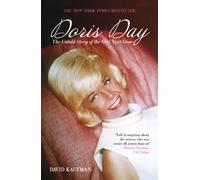 Doris Day: The Untold Story of the Girl Next Door
