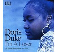 Duke, Doris – I'm a Loser: the Swamp Dogg Sessions and More