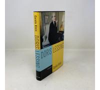 Doris Lessing: A Biography