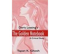 Doris Lessing's the Golden Notebook