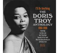 I'll do anything: The Doris Troy anthology 1960-1996