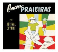 Dorival Caymmi - Cançoes Praieras + Caymmi E Seu Violao