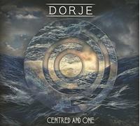 Dorje - Centred and One