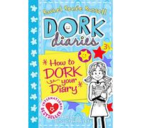 Dork Diaries 3 ½ : How to Dork Your Diary