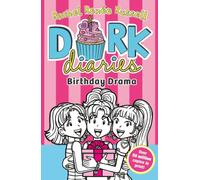 Dork Diaries: Birthday Drama! : The iconic global bestselling diary series loved by millions Volume 13