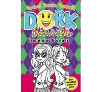 Dork Diaries: Frenemies Forever : The iconic global bestselling diary series loved by millions Volume 11
