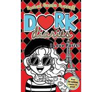 Dork Diaries: I Love Paris!: Jokes, drama and BFFs in the global hit series (Dork Diaries 15)