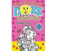 Dork Diaries: Puppy Love : The iconic global bestselling diary series loved by millions Volume 10