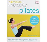 Dorling Kindersley 15 Minute Everyday Pilates
