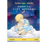 Dorme bem, lobinho - おおかみくんも ぐっすり おやすみなさい (portugues - japon