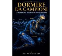 Dormire da campioni: La scienza del recupero nel calcio moderno