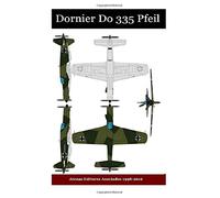 Dornier Do 335 Pfeil (Arrow)