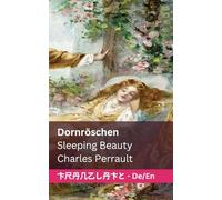 Dornröschen / Sleeping Beauty: Tranzlaty Deutsch English