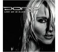 DORO - LOVE ME IN BLACK CD ROCK 14 TRACKS NEW
