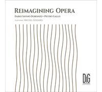 Doronzo/Gallo/Godard - Reimagining Opera