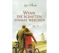 Dorothee Dziewas Lynn Austin Wenn die Schatten einmal weichen (Hardback)
