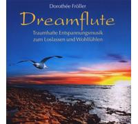 Dorothee Fröller - Dreamflute