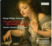 Dorothee Mields, Ewald Demeyere, Bach Concentus - Georg Philipp Telemann - O woe! My canary is dead! Secular Cantatas & Overtures TWV 20:37 & 20:49/Orchestersuiten TWV 55:C2, 55:C5, 55:B8