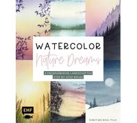 Dorothee Riehl- Watercolor - Nature Dreams: Atmosphärische Landschaft (Hardback)