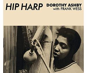Dorothy Ashby - Hip Harp In A Minor Groove
