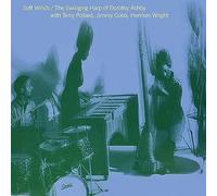 Dorothy Ashby - Soft Winds: The Swinging Harp Of Dorothy Ashby [VINYL]
