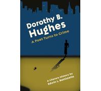 Dorothy B. Hughes: A Poet Turns to Crime