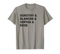 Dorothy Blanche Sophia Rose shirt T-Shirt