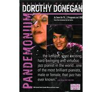 Dorothy Donegan: Pandemonium [DVD]
