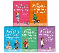 Dorothy Edwards My Naughty Little Sister Series Collection 5 Books Set Pack (My Naughty Little Sister, My Naughty Little Sister and Bad Harry, My Naughty Little Sisters Friends, When My Naughty Little Sister Was Good, More Naughty Little Sister Stories)