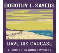 Dorothy L Sayers Have His Carcase Paperback Book Dorothy L Sayers Multicolor