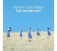 Dorothy Little Happy - Tell Me Tell Me!! [Japan CD] AVCD-83245