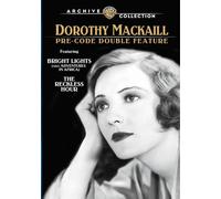 Dorothy Mackaill Pre-Code Double Feature: Bright Lights / The Reckless Hour