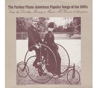 Dorothy Mesney - Parlour Piano: American Popular Songs of 1800's