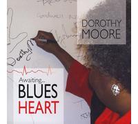 DOROTHY MOORE - Awaiting Blues Heart