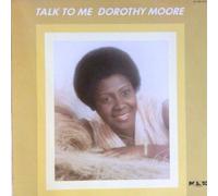 DOROTHY MOORE - DOROTHY MOORE LP, TALK TO ME (US ISSUE EX/EX VINYL)