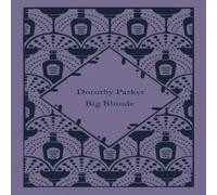 Dorothy Parker Big Blonde Hardback Book Dorothy Parker Multicolor