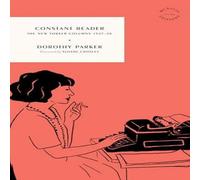 Dorothy Parker Constant Reader : The New Yorker Columns 1927-28 Paperback Book Dorothy Parker Multicolor
