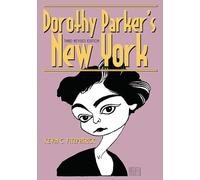 Dorothy Parker's New York (Excelsior Editions)