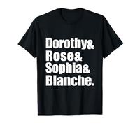 DOROTHY ROSE SOPHIA BLANCHE RETRO TELEVISION CLASSIC T-Shirt